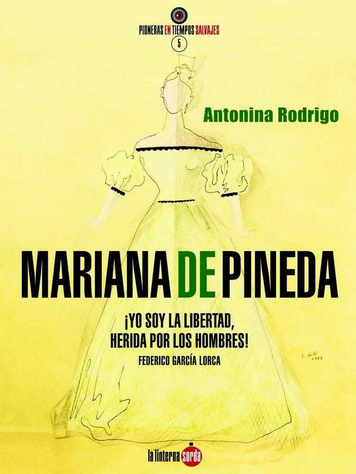 Vorderes Coverbild Mariana de Pineda : ¡yo soy la libertad, herida por los hombres!