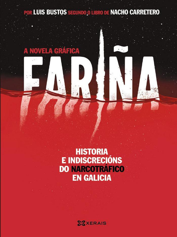 Vorderes Coverbild Fariña : historia e indiscrecións do narcotráfico en Galicia