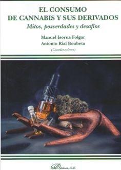 Vorderes Coverbild El consumo de cannabis y sus derivados : mitos, posverdades y desafíos