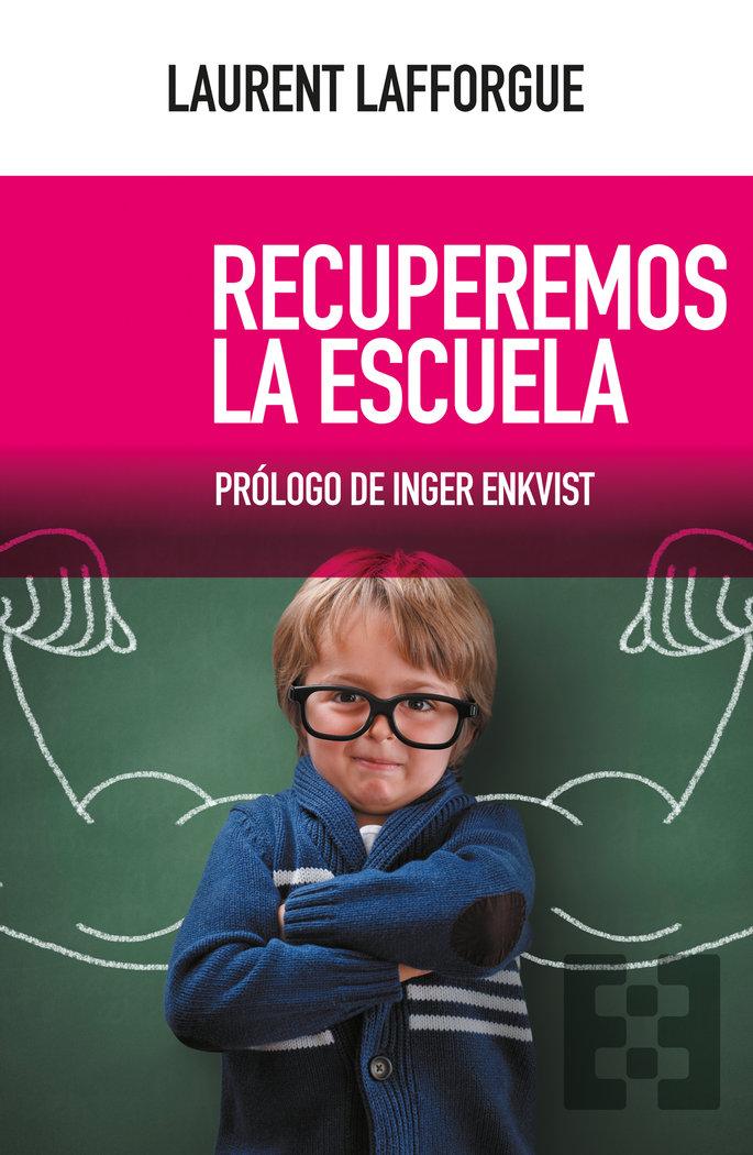 Vorderes Coverbild Recuperemos la escuela