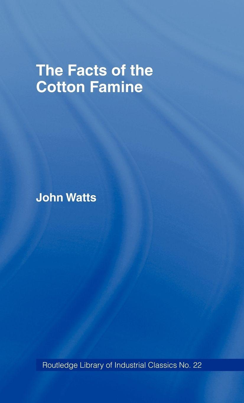 Vorderes Coverbild The Facts of the Cotton Famine
