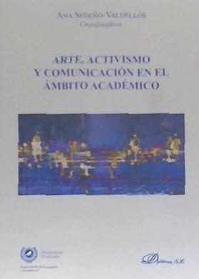 Vorderes Coverbild Arte, activismo y comunicación en el ámbito académico