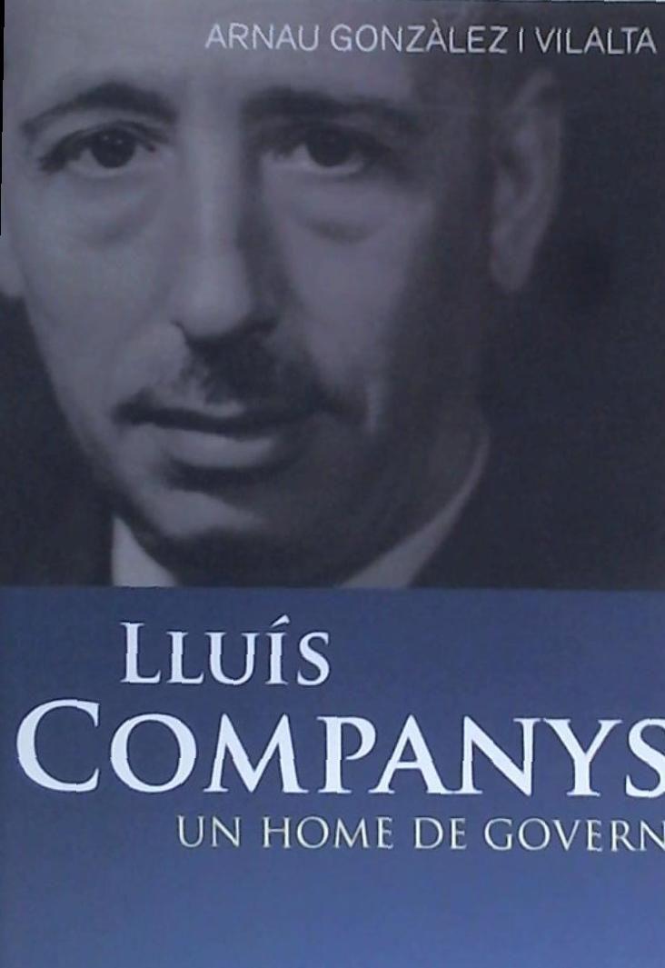 Vorderes Coverbild Lluís Companys : un home de govern