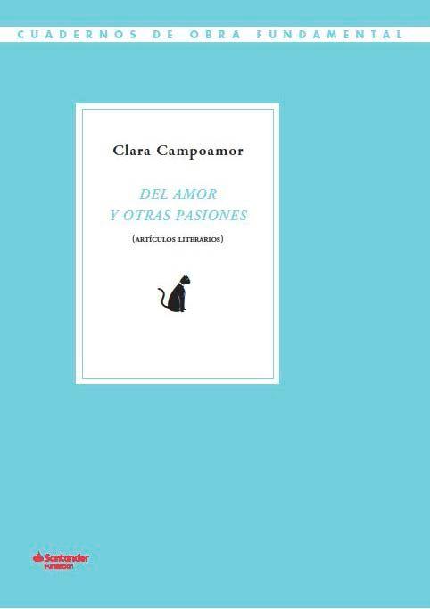 Vorderes Coverbild Del amor y otras pasiones : artículos literarios