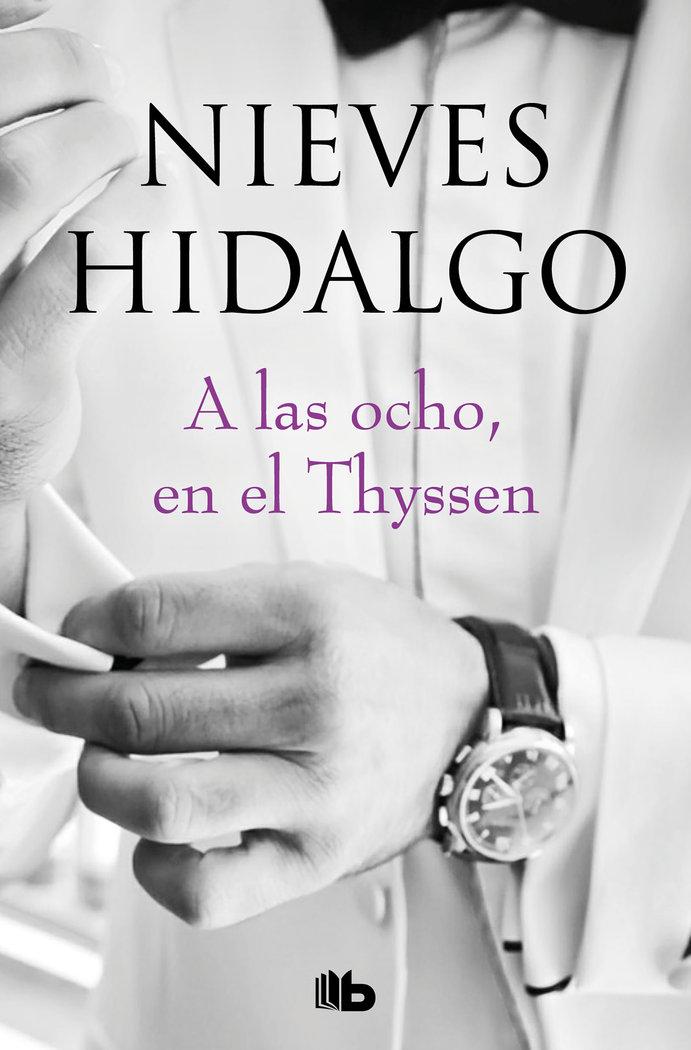 Vorderes Coverbild A las ocho, en el Thyssen