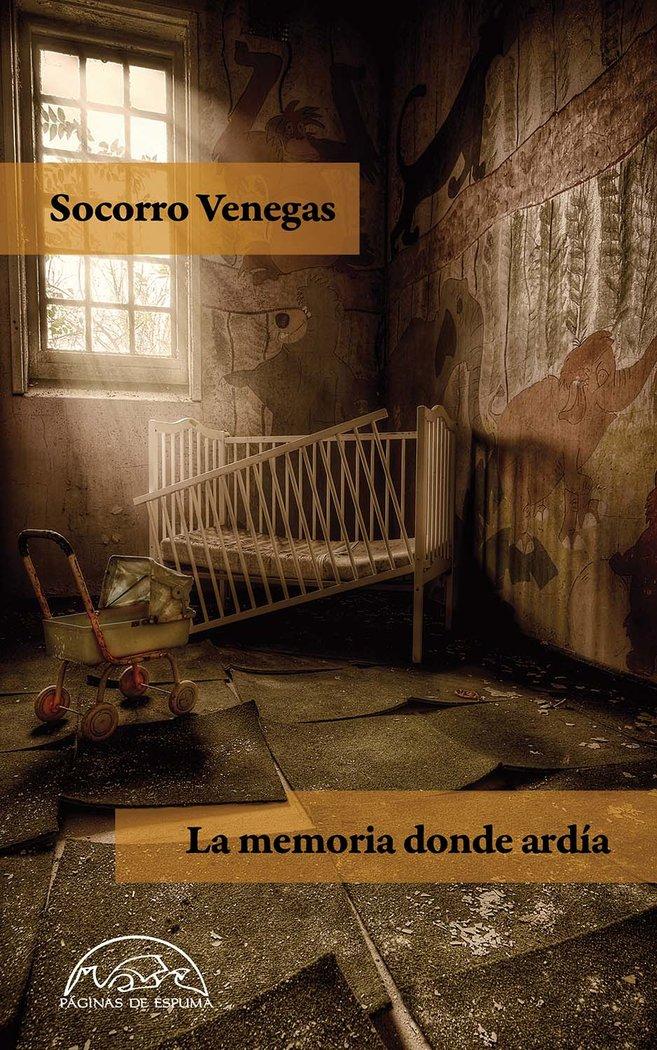 Vorderes Coverbild Memoria Donde Ardia, La -Z