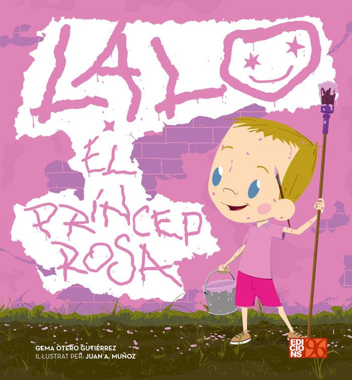 Vorderes Coverbild Lalo, el príncep rosa