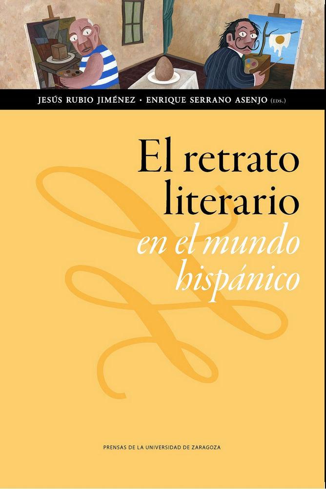 Vorderes Coverbild El retrato literario en el mundo hispánico : siglos XIX-XXI