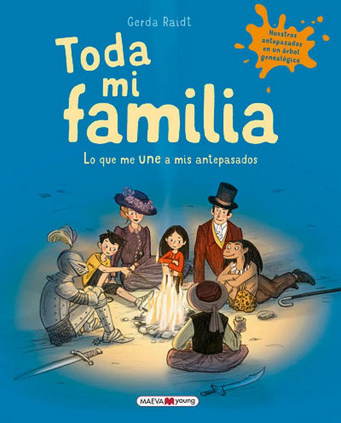 Vorderes Coverbild Toda mi familia : lo que me une a mis antepasados