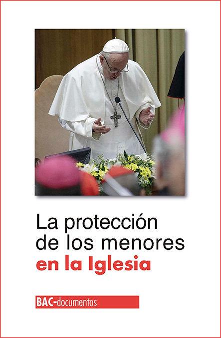Vorderes Coverbild Encuentro "La protección de los menores en la Iglesia" : 21-24 de febrero de 2019, Ciudad del Vaticano