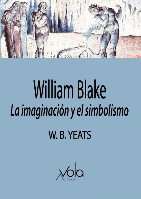 Vorderes Coverbild William Blake : la imaginación y el simbolismo