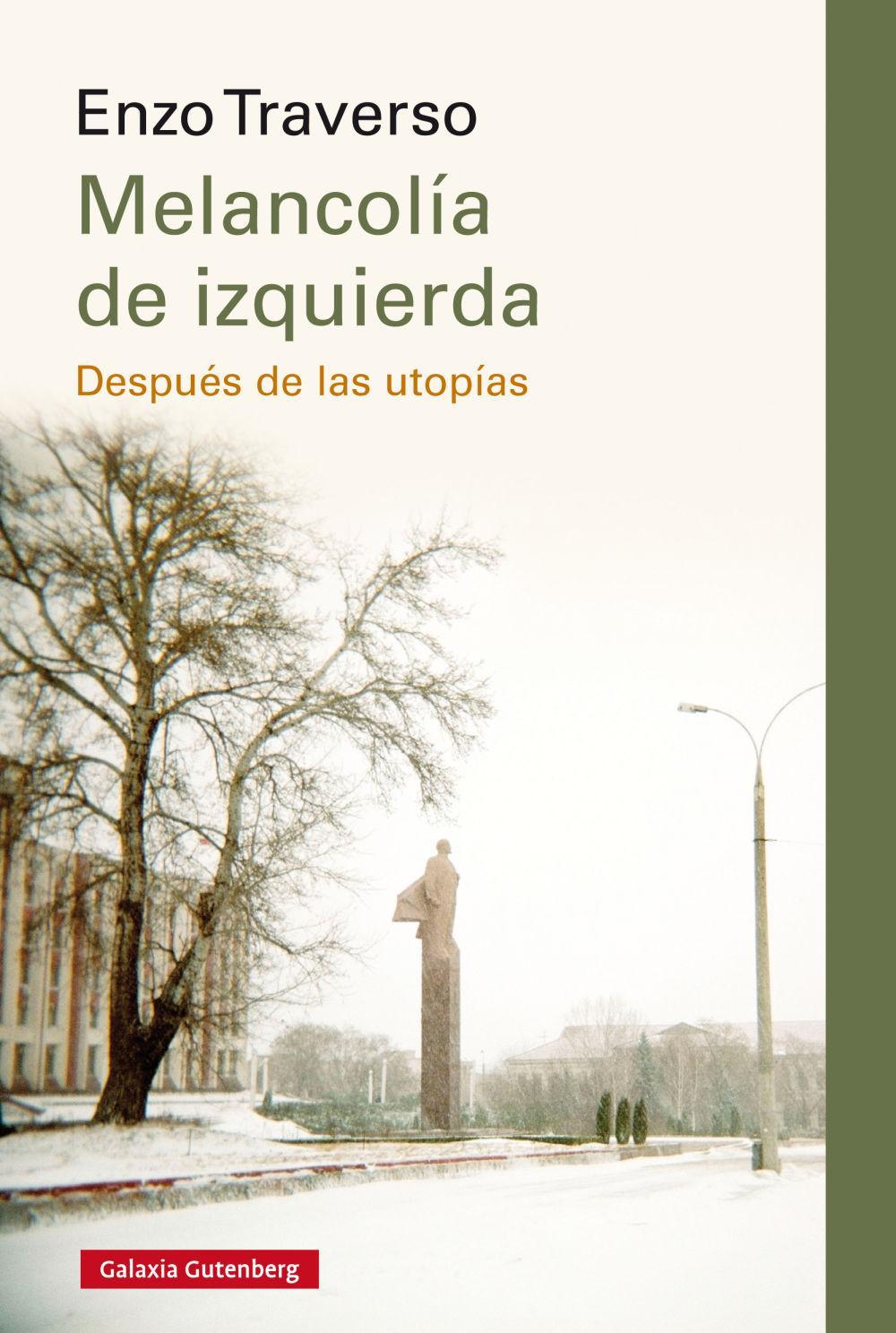 Vorderes Coverbild Melancolía de izquierda : después de las utopías