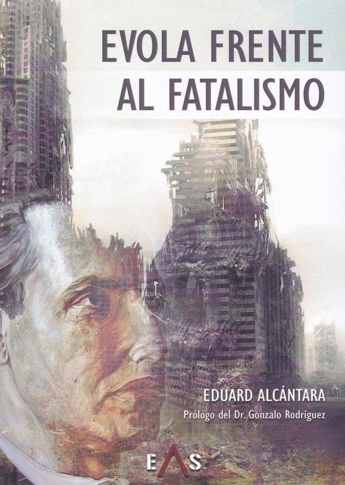 Vorderes Coverbild Evola frente al fatalismo