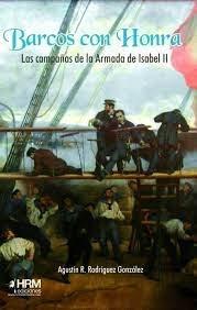 Vorderes Coverbild Barcos con honra : las campañas de la Armada de Isabel II