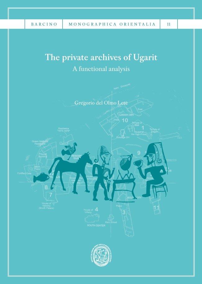 Vorderes Coverbild The private archives of Ugarit : a functional analysis