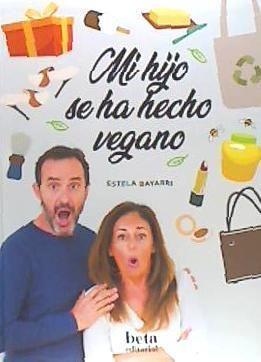 Vorderes Coverbild Mi hijo se ha hecho vegano