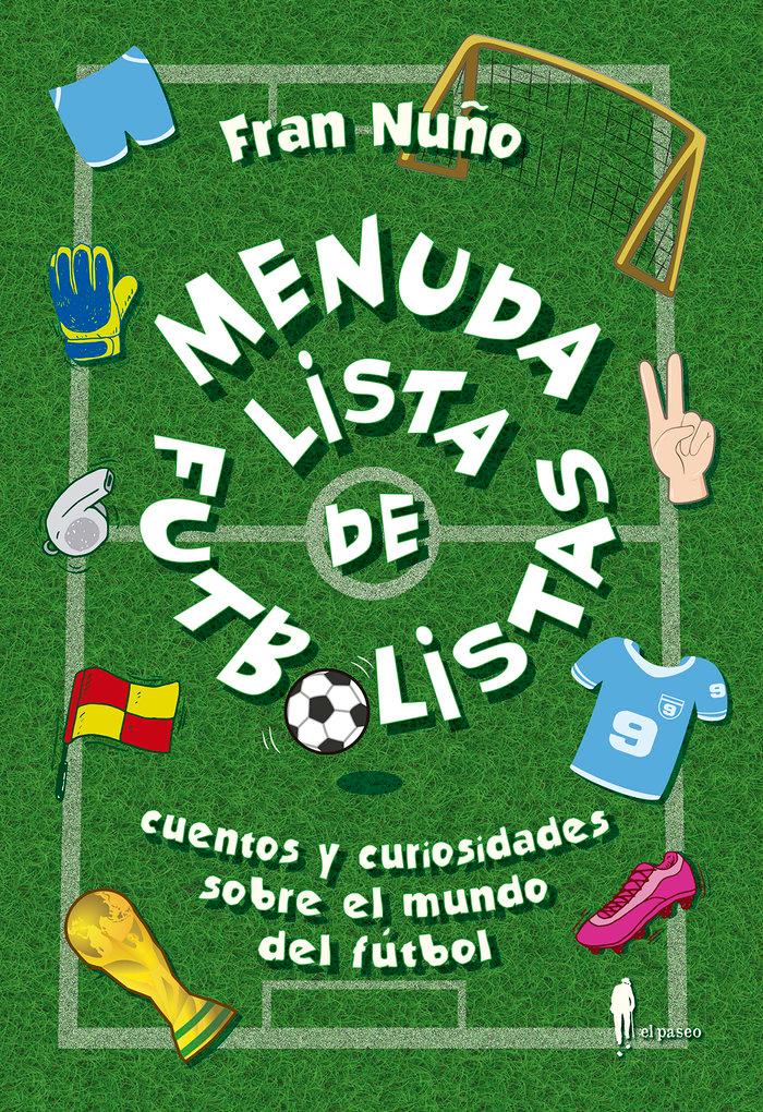 Vorderes Coverbild Menuda lista de fútbolistas : cuentos y curiosidades sobre el mundo del fútbol