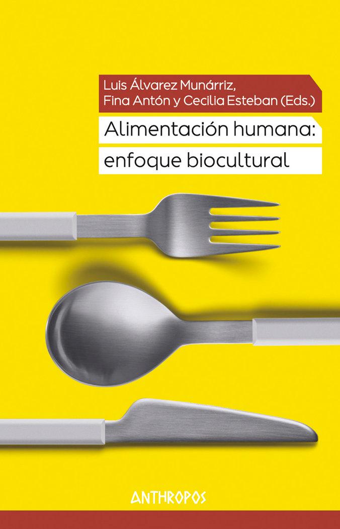 Vorderes Coverbild Alimentación humana : enfoque biocultural