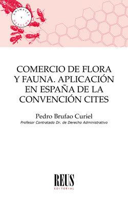 Vorderes Coverbild Comercio de flora y fauna : aplicación en España de la Convención CITES