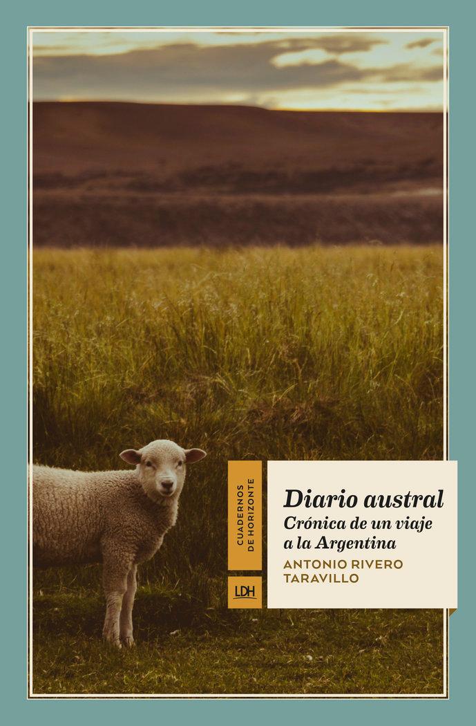 Vorderes Coverbild Diario austral : crónica de un viaje a la Argentina