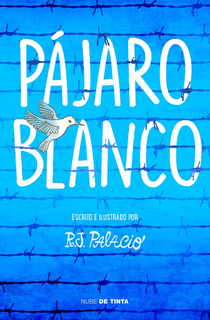 Vorderes Coverbild Pájaro blanco