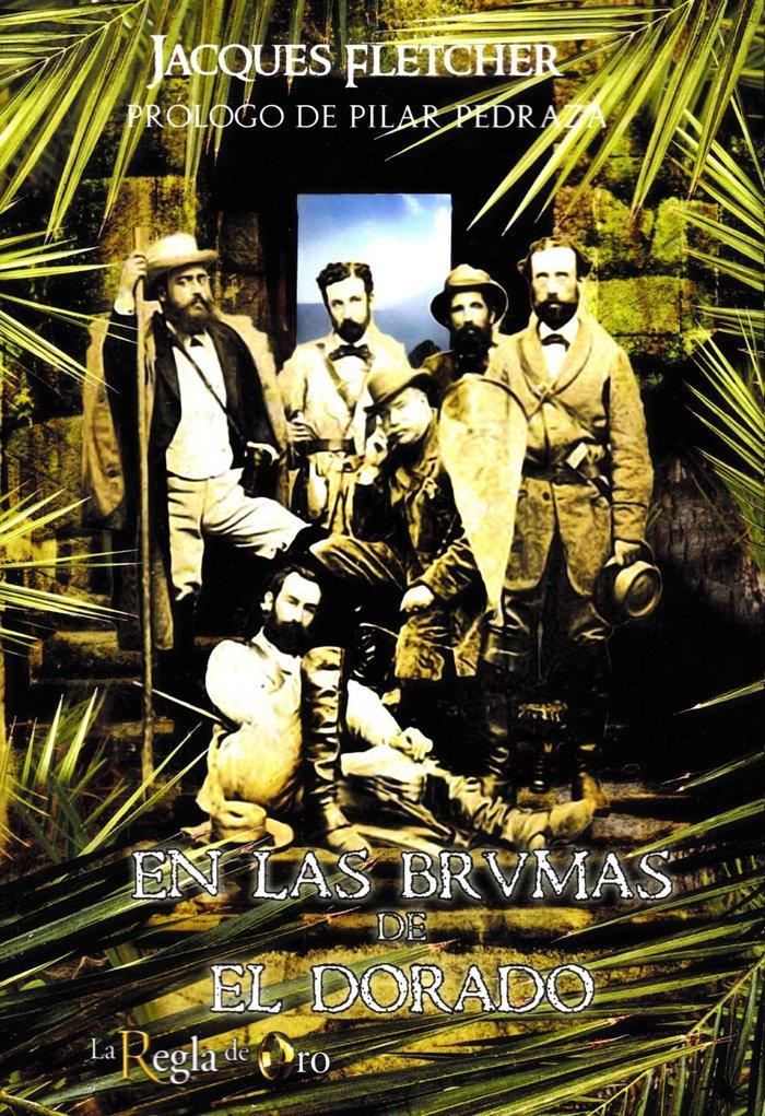 Vorderes Coverbild En las brumas de El Dorado : crónica de un viaje extraordinario