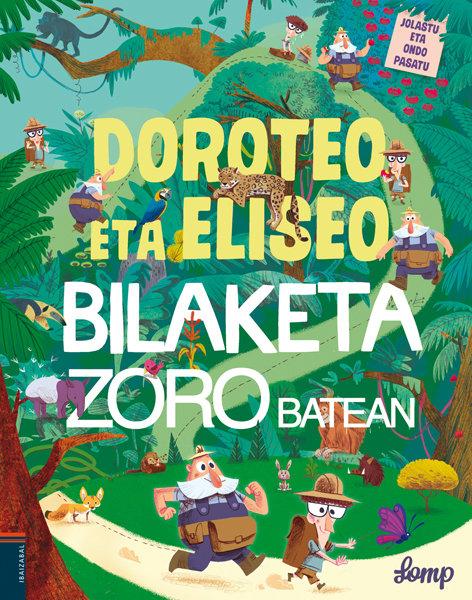 Vorderes Coverbild Doroteo eta Eliseo bilaketa zoro batean