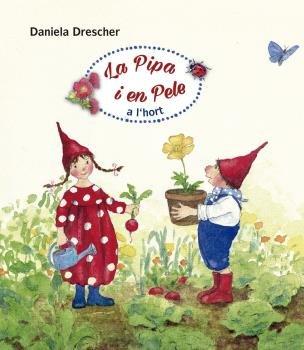 Vorderes Coverbild La Pipa i en Pele a l'hort