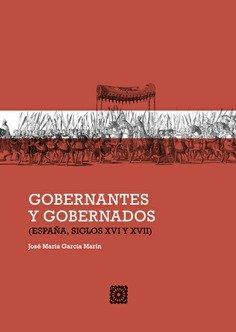 Vorderes Coverbild Gobernantes y gobernados : España, siglos XVI y XVII