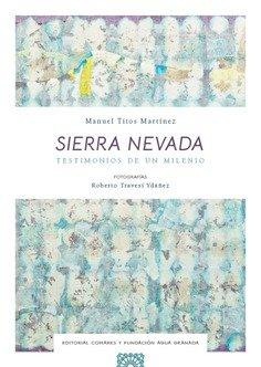 Vorderes Coverbild Sierra Nevada : testimonios de un milerio
