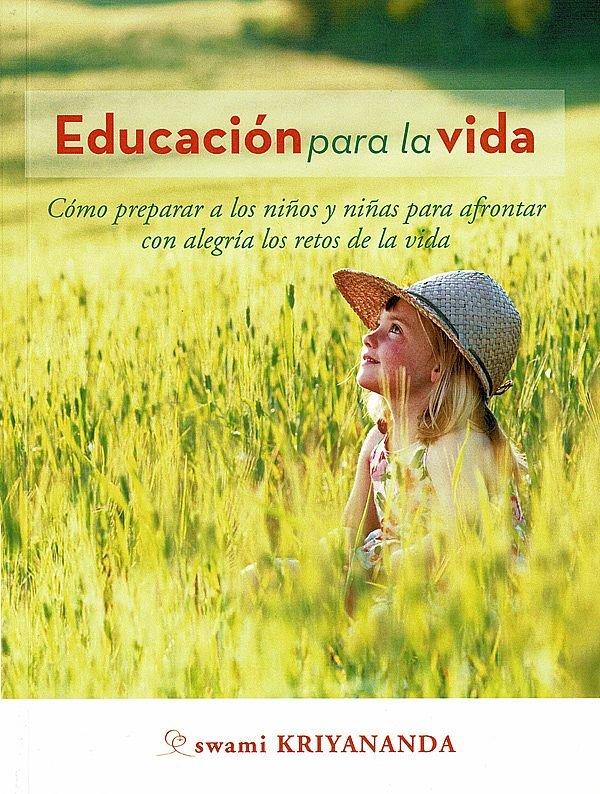Vorderes Coverbild Educación para la vida: Cómo preparar a los niños y niñas para afrontar con alegría los retos de la vida