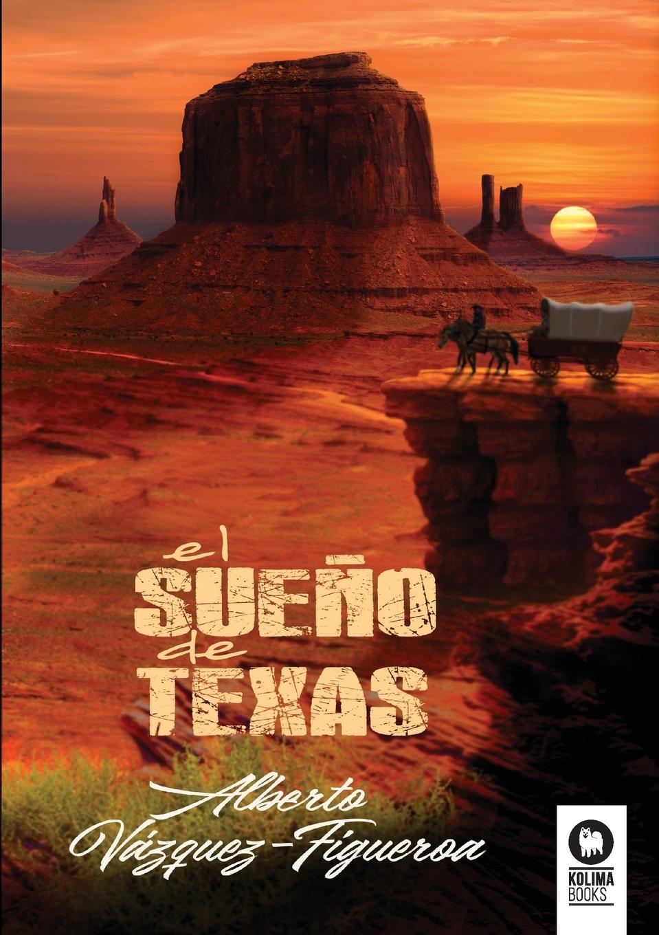 Vorderes Coverbild El sueño de Texas