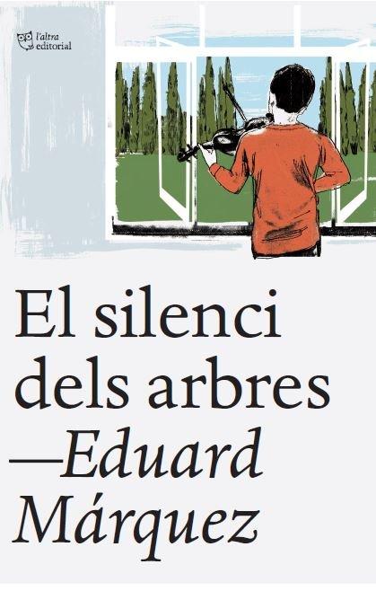 Vorderes Coverbild El silenci dels arbres