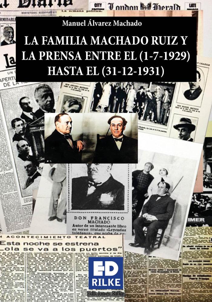 Vorderes Coverbild La familia Machado Ruiz y la prensa desde el 1-7-1929 hasta el 31-12-1931