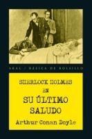 Vorderes Coverbild Sherlock Holmes : su último saludo