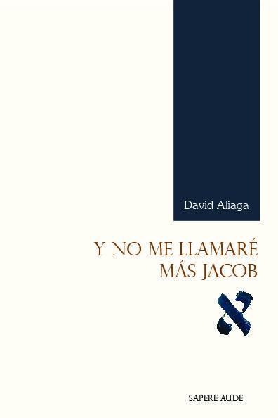 Vorderes Coverbild Y no me llamaré más Jacob
