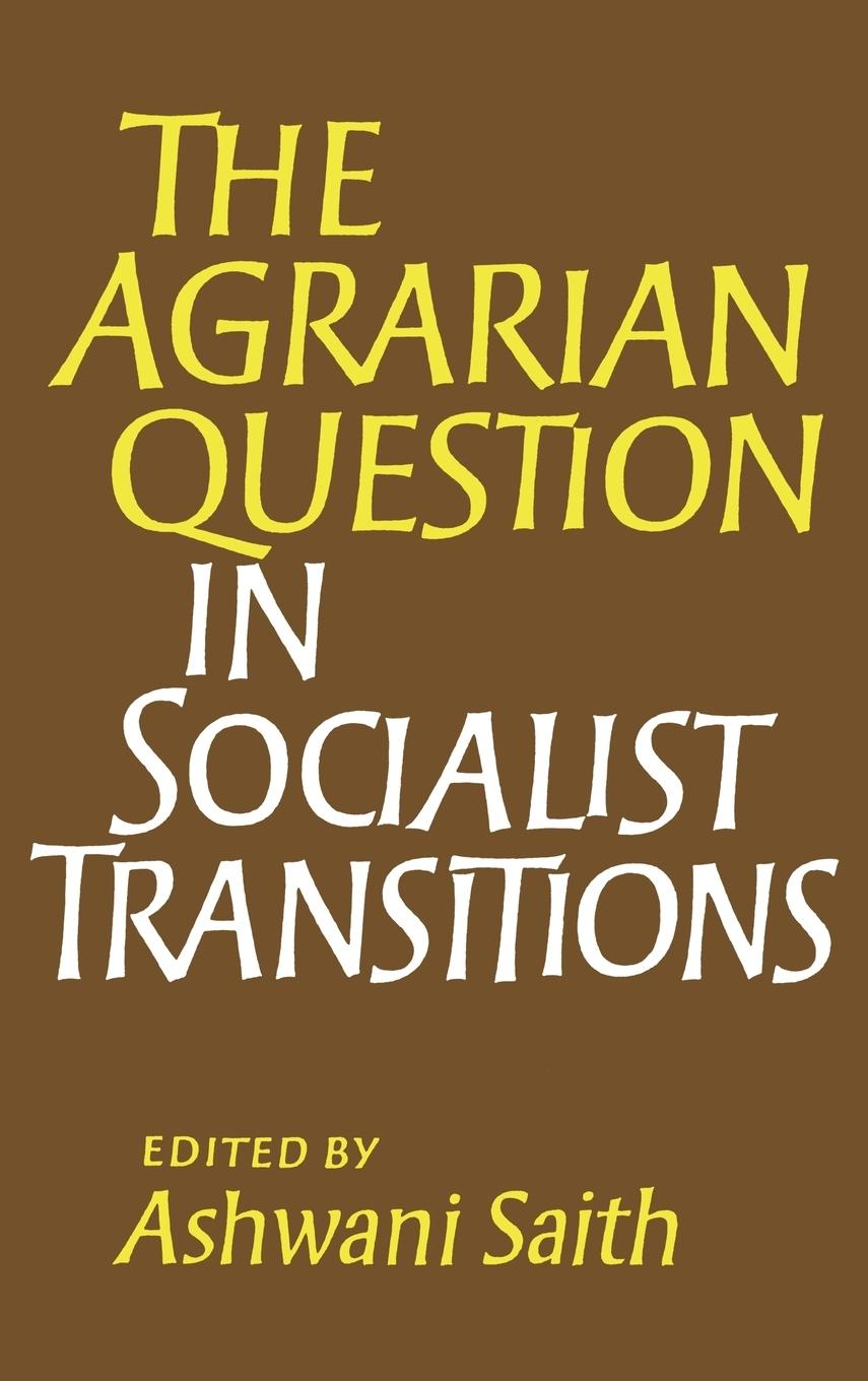Vorderes Coverbild The Agrarian Question in Socialist Transitions