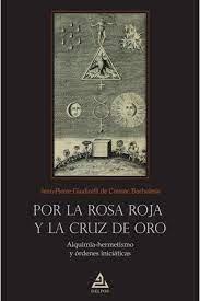 Vorderes Coverbild Por la Rosa Roja y la Cruz de Oro