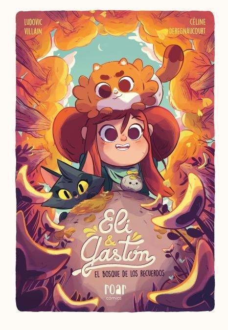 Vorderes Coverbild Eli & Gastón. El bosque de los recuerdos
