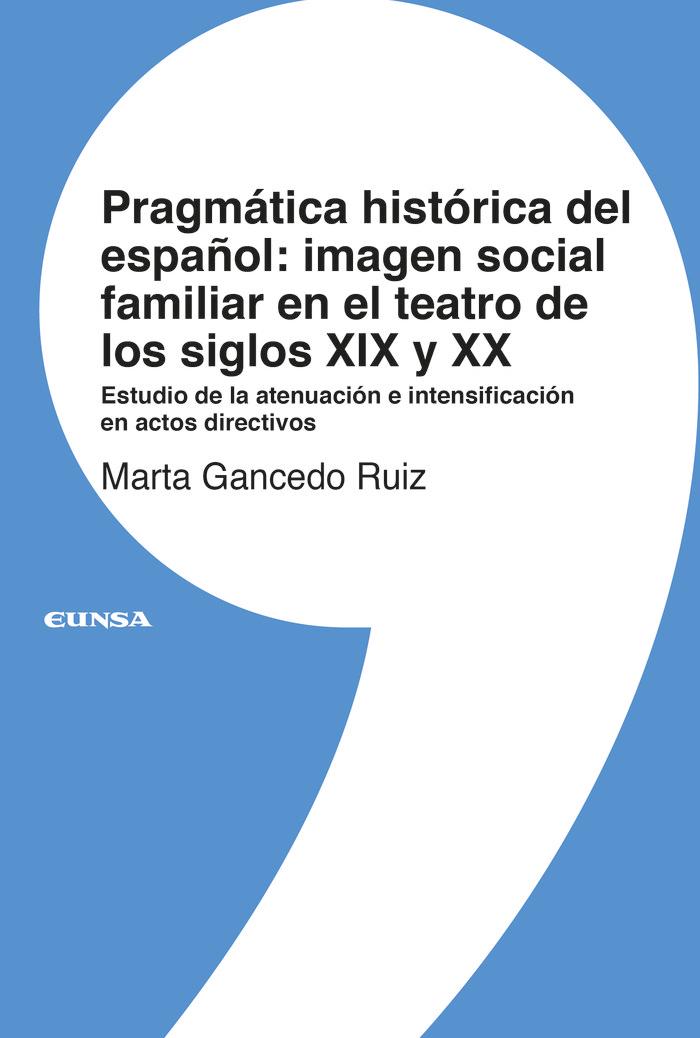 Vorderes Coverbild PRAGMATICA HISTORICA DEL ESPA?OL IMAGEN SOCIAL Y FAMILIAR