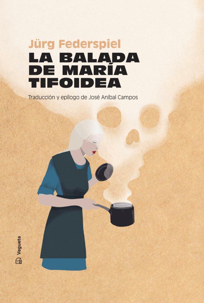 Vorderes Coverbild La Balada de María Tifoidea