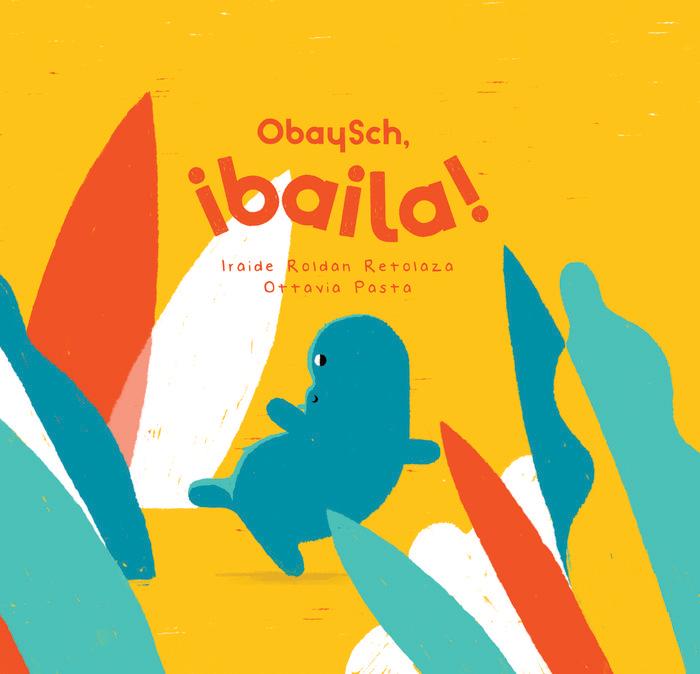 Vorderes Coverbild Obaysch, ¡baila!