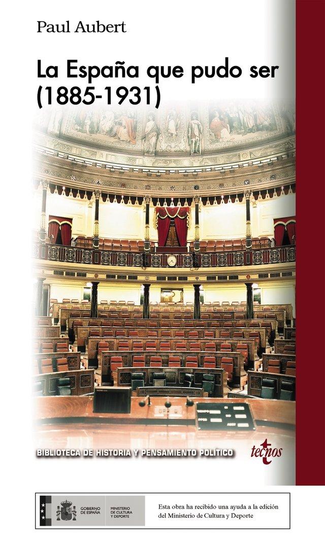 Vorderes Coverbild La España que pudo ser : (1885-1931)
