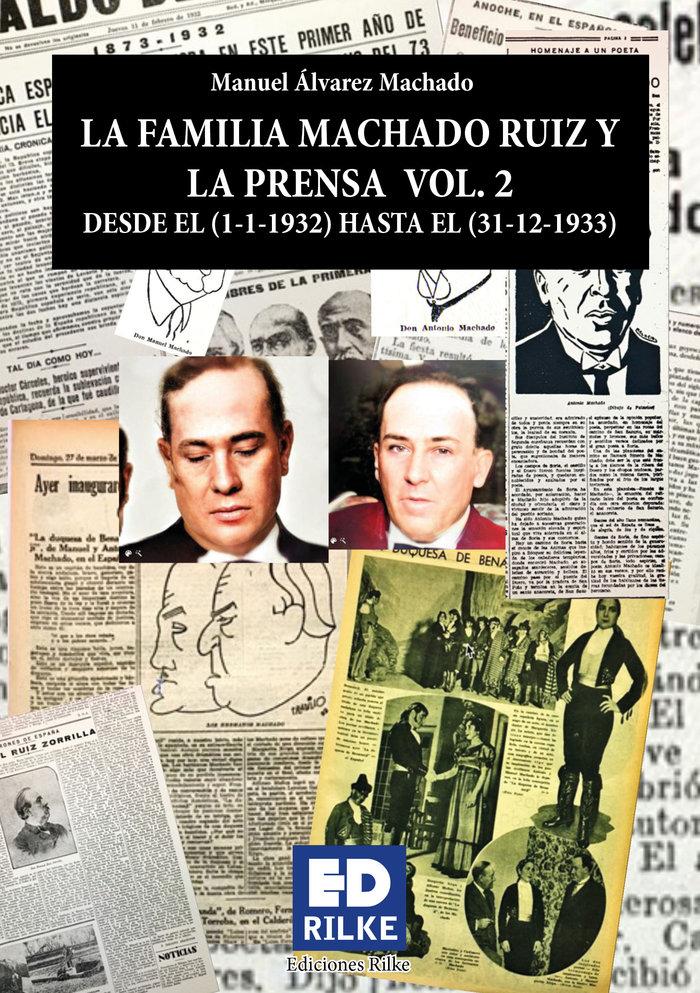 Vorderes Coverbild La familia Machado Ruiz y la prensa desde el (1-1-1932) hasta el (31-12-1933)