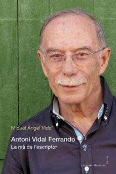 Vorderes Coverbild Antoni Vidal Ferrando. La m? de l'escriptor