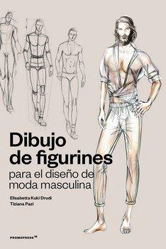 Vorderes Coverbild DIBUJO DE FIGURINES PARA EL DISE?O DE MODA MASCULINA