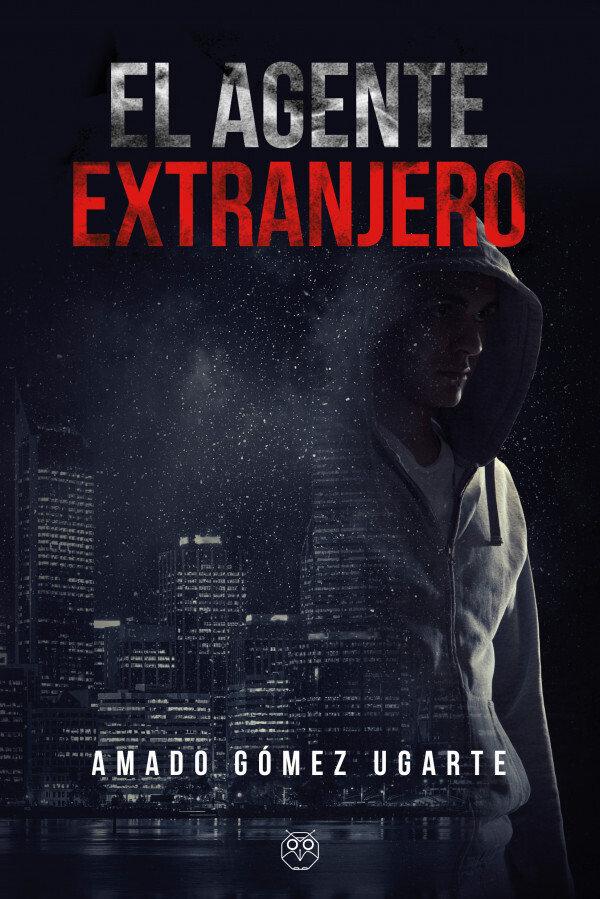 Vorderes Coverbild El agente extranjero