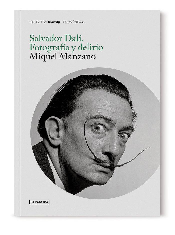 Vorderes Coverbild Salvador Dalí : fotografía y delirio