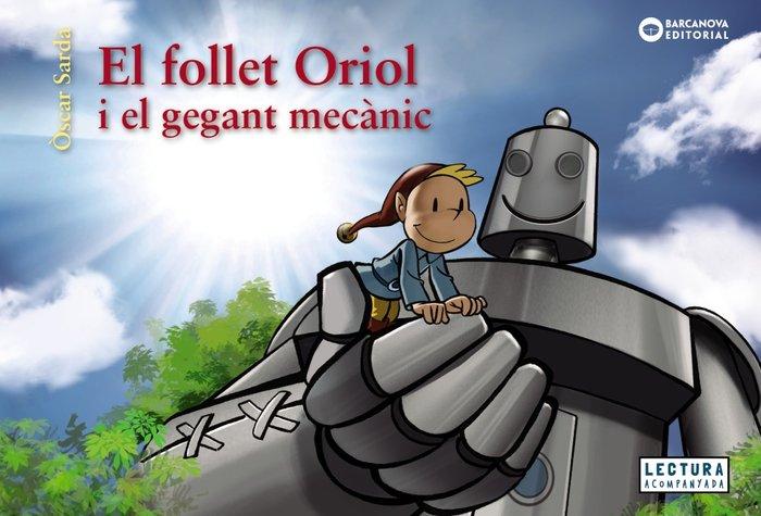 Vorderes Coverbild El follet Oriol i el gegant mecànic
