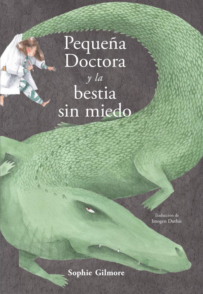 Vorderes Coverbild Pequeña Doctora y la bestia sin miedo